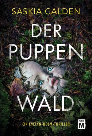 [Evelyn Holm 01] • Der Puppenwald